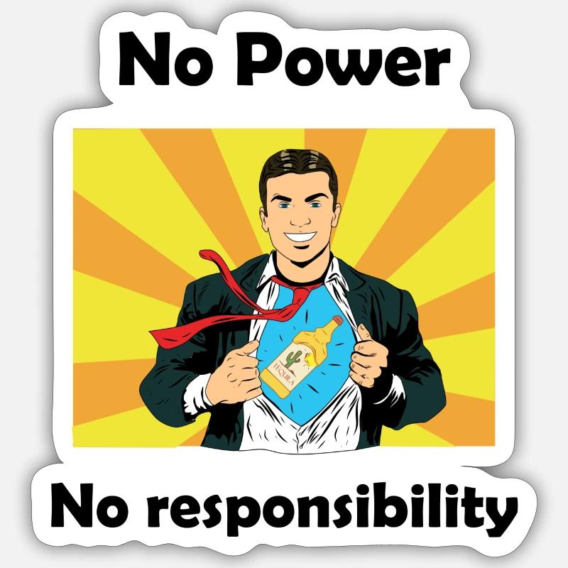 Pas de pouvoir, pas de responsabilité Sticker taille S (10 x 10 cm)