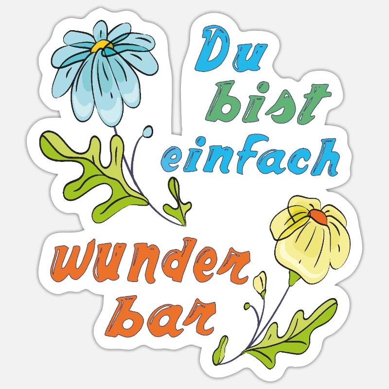 Vous êtes tout simplement merveilleux - Sticker taille S (10 x 10 cm) - blanc mat