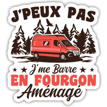 J'peux pas j'me barre en fourgon aménagé - Sticker taille S (10 x 10 cm) - blanc mat - Devant