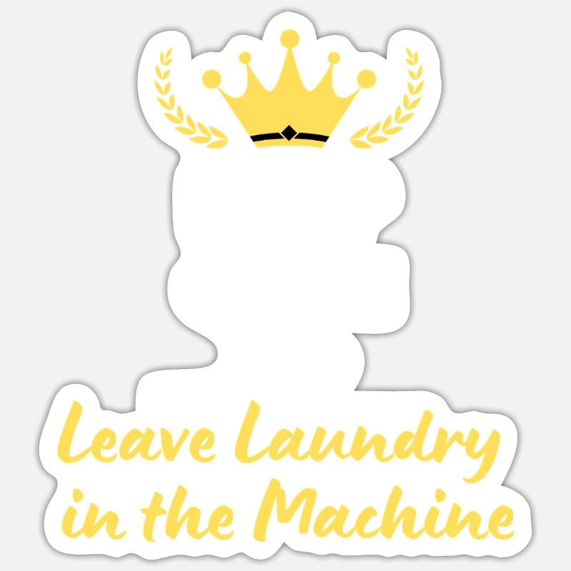 Keep Calm and Leave Laundry in the Machine - Sticker taille S (10 x 10 cm) - blanc mat