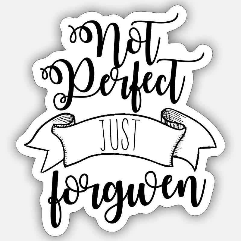 Not perfect, forgiven - Sticker size S (10 x 10 cm) - white matte