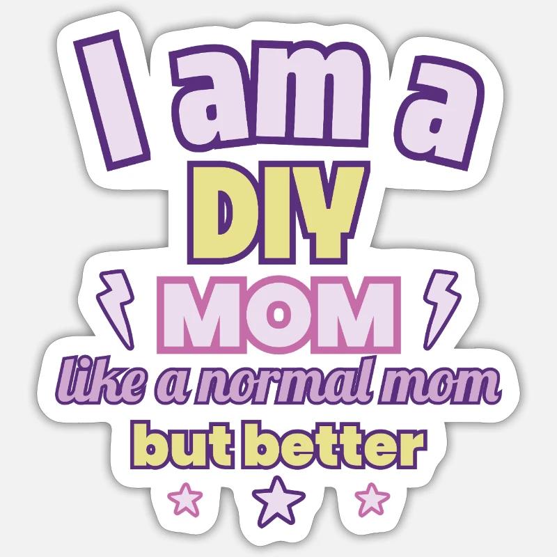 Handwerkerin-Mama, Muttertag Geschenk, DIY Sticker Größe S (10 x 10 cm)