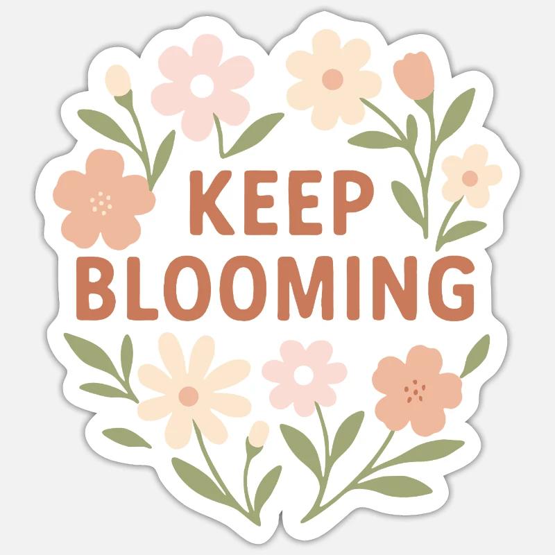 Continuez à fleurir Sticker taille S (10 x 10 cm)