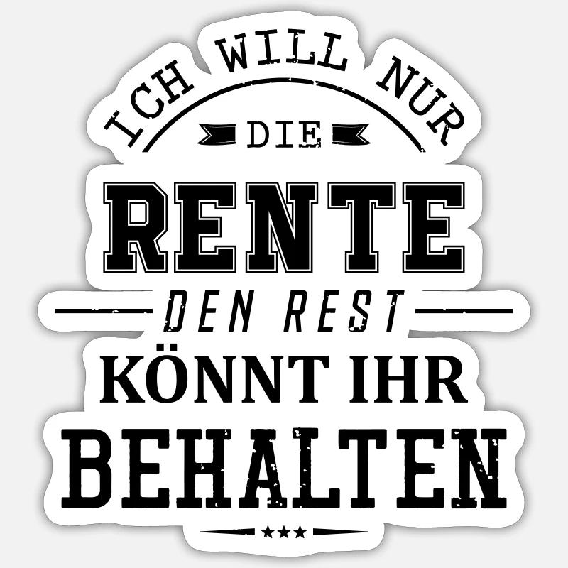 rente spruch - Sticker Größe S (10 x 10 cm) - Mattweiß
