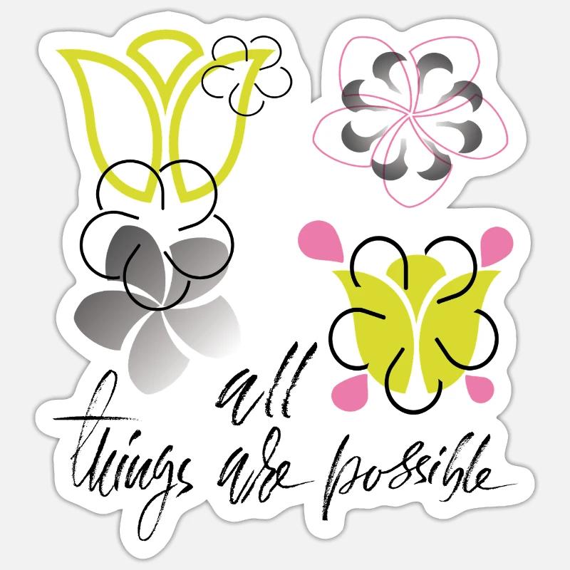 all things are possible - Sticker size S (10 x 10 cm) - white matte