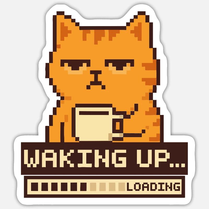Waking Up Loading – Pixel Cat Funny Sticker size S (10 x 10 cm)