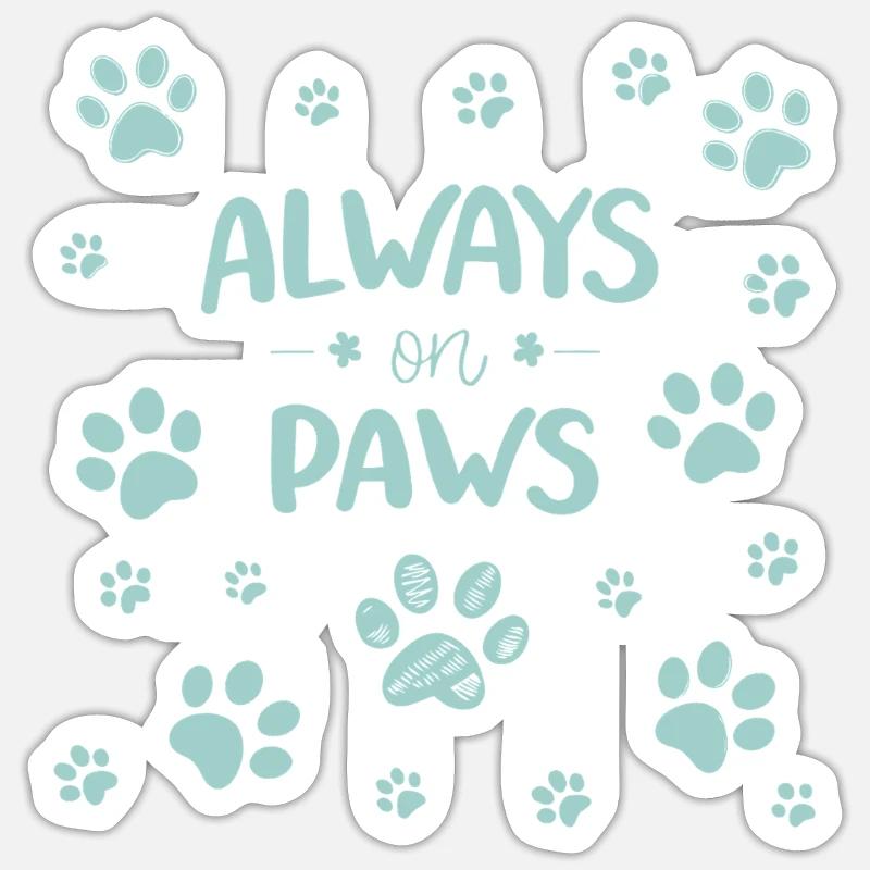 Always on Paws - Sticker size S (10 x 10 cm) - white matte