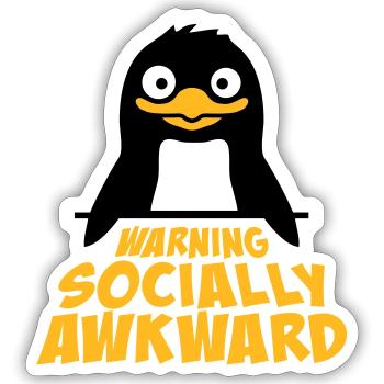 Pinguin Warning Socially Awkward Lustig Unbeholfen - Sticker Größe S (10 x 10 cm) - Mattweiß - Vorne