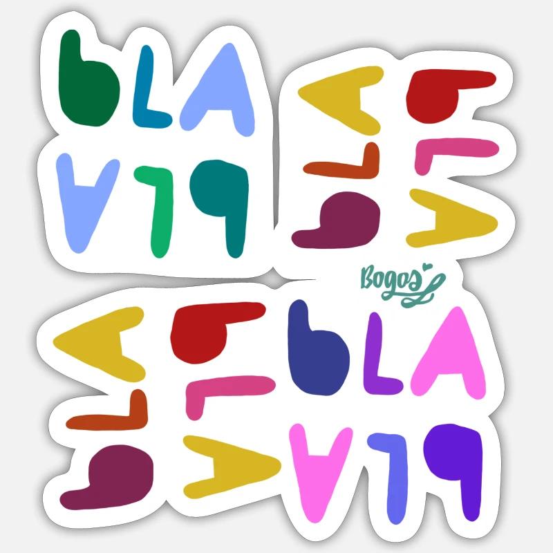Bla bla bla - Sticker taille S (10 x 10 cm) - blanc mat