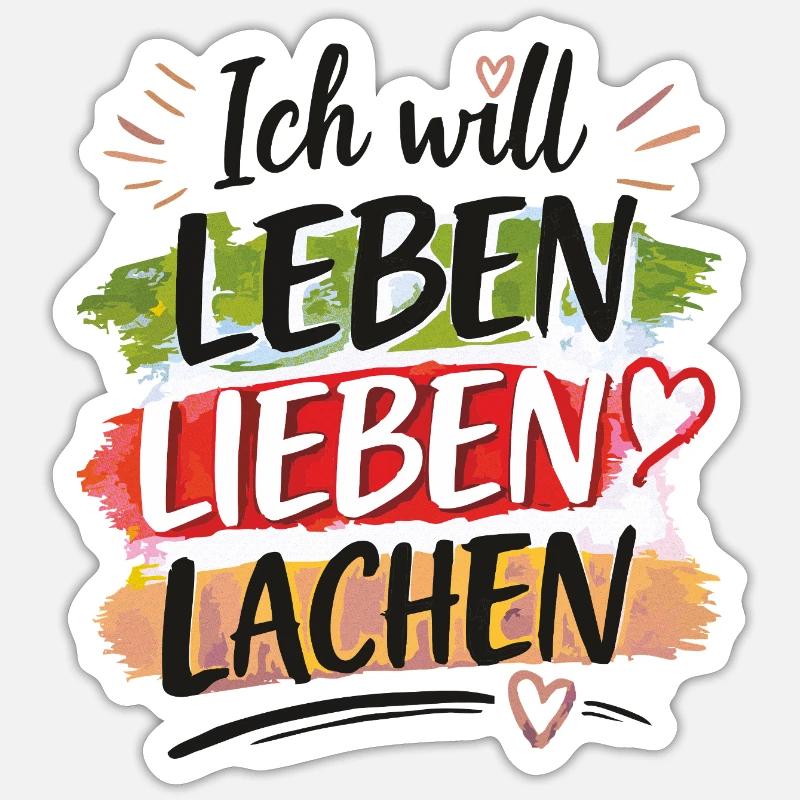Leben Lieben Lachen - Sticker Größe S (10 x 10 cm) - Mattweiß