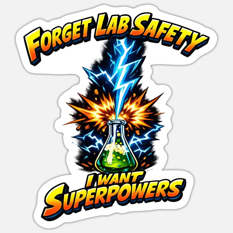 Forgetting lab safety – superpowers - Sticker size S (10 x 10 cm) - white matte