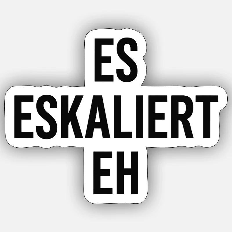 It's escalating anyway - Sticker size S (10 x 10 cm) - white matte