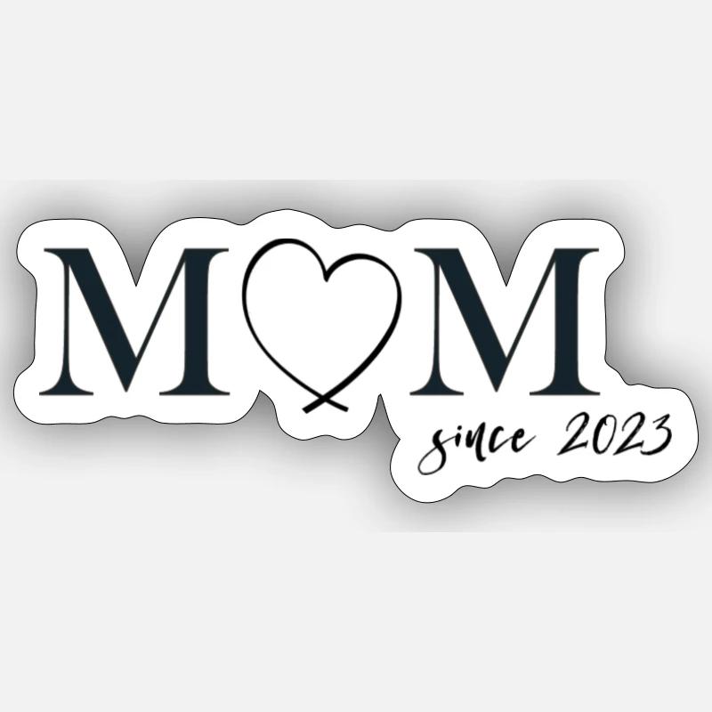 Stolze Mutter? Entdecke das "Mom Since" Shirt #mom Sticker Größe S (10 x 10 cm)