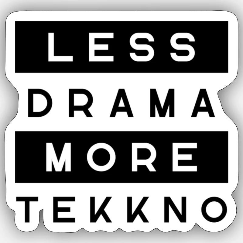 Meno drammi più Tekkno Adesivo