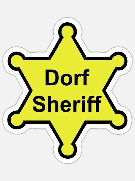Dorfsheriff - Sticker Größe S (10 x 10 cm) - Mattweiß