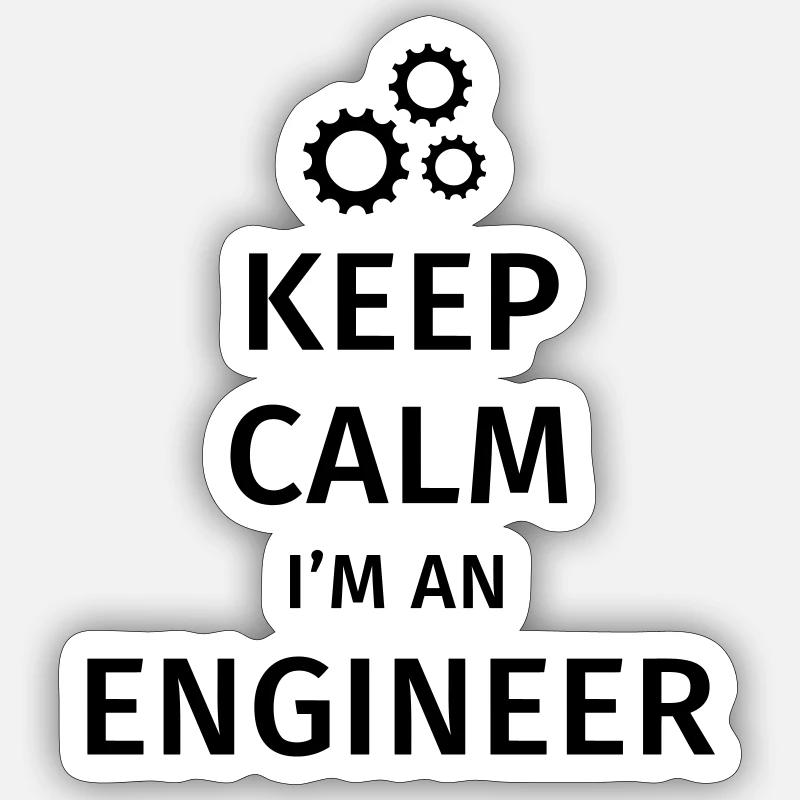 Keep Calm I'm an Engineer Sticker Größe S (10 x 10 cm)