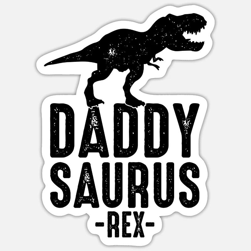 Daddy saurus rex dinosaur fun father's day Dad Sticker size S (10 x 10 cm)