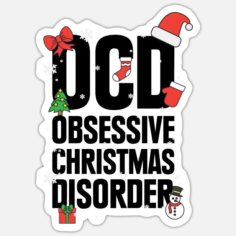 Obsessive Christmas Disorder geschenkidee - Sticker Größe S (10 x 10 cm) - Mattweiß