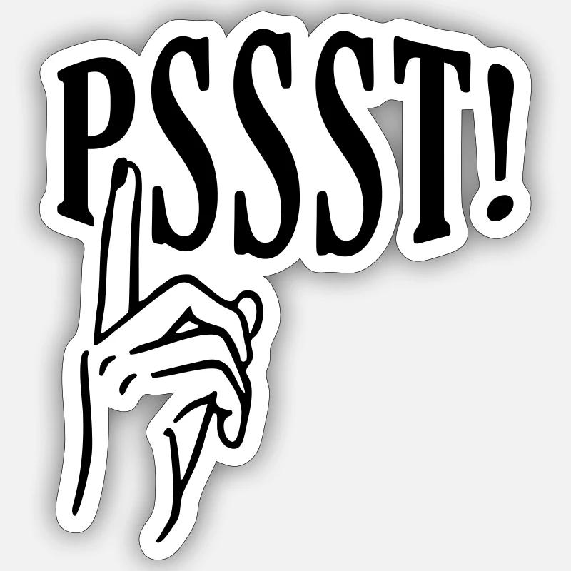 PSSST! - Quiet Please - Sticker size S (10 x 10 cm) - white matte
