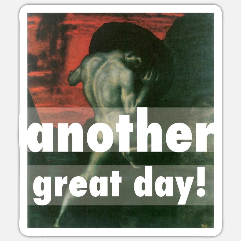 Une autre belle journée d'autodérision pour Sisyphe - Sticker taille S (10 x 10 cm) - blanc mat
