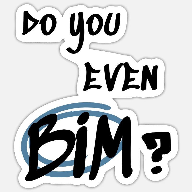 avez-vous même du BIM? | Création de systèmes de représentation de l'information - Sticker taille S (10 x 10 cm) - blanc mat