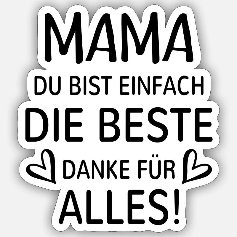 Beste Mutter Danke Mama bedanken Geschenk Herz - Sticker Größe S (10 x 10 cm) - Mattweiß