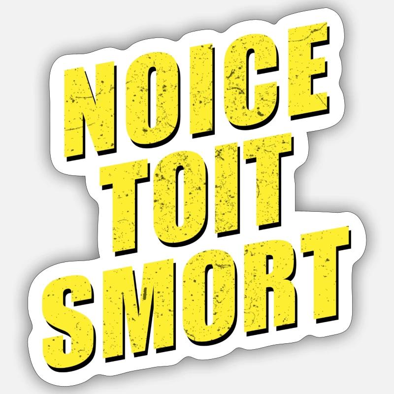 Noice toit smort cool cool cool B 99 Brooklyn 99 - Sticker taille S (10 x 10 cm) - blanc mat