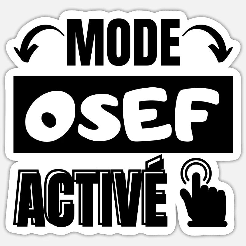 mode osef Sticker taille S (10 x 10 cm)