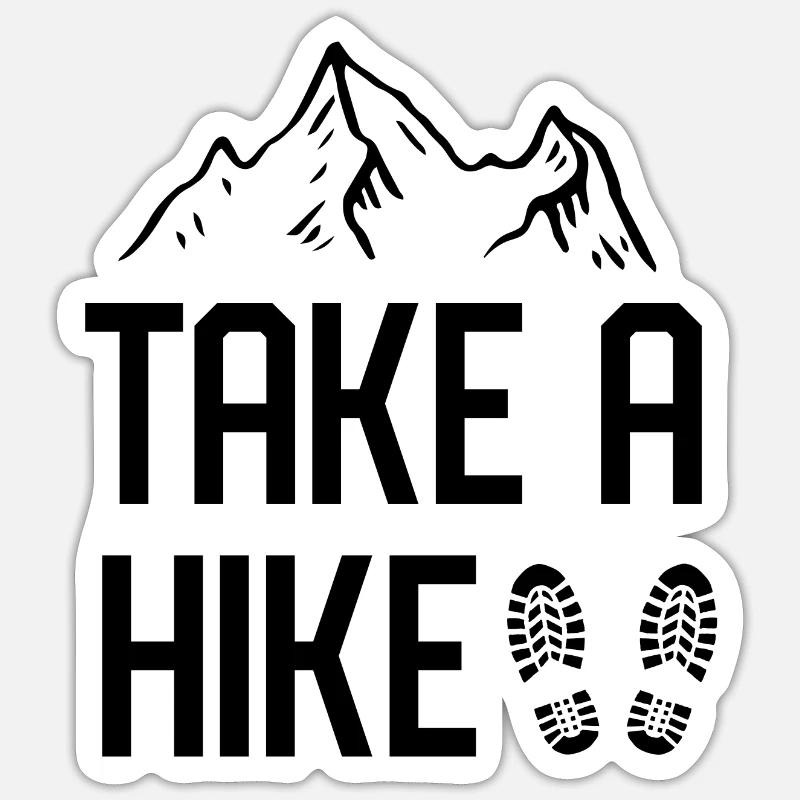 Take A Hike - Sticker size S (10 x 10 cm) - white matte