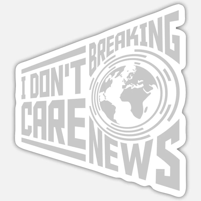 Breaking news don't - Sticker size S (10 x 10 cm) - white matte