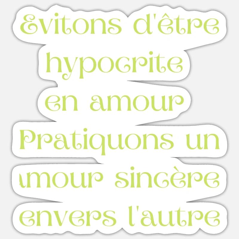 Evitons d être hypocrite en amour. - Sticker taille S (10 x 10 cm) - blanc mat