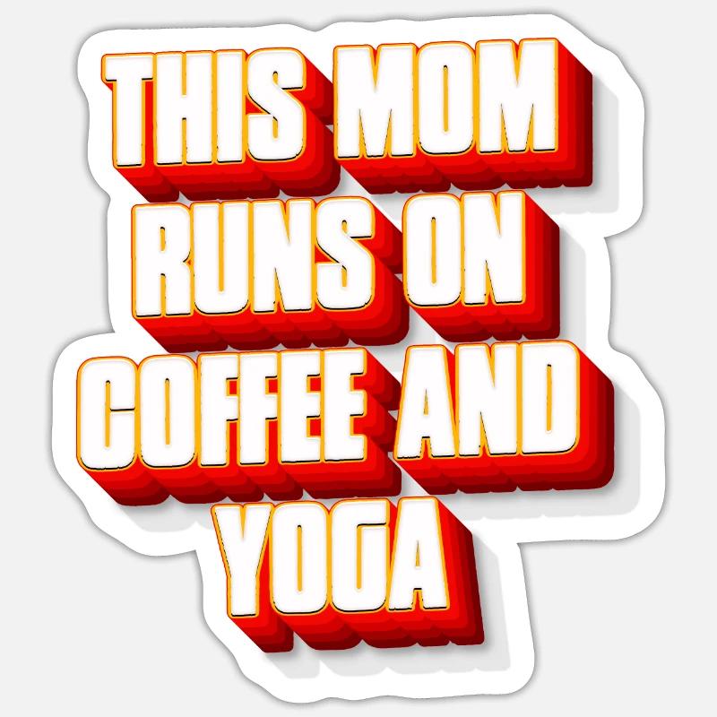 This mom runs on coffee and yoga - Sticker taille S (10 x 10 cm) - blanc mat