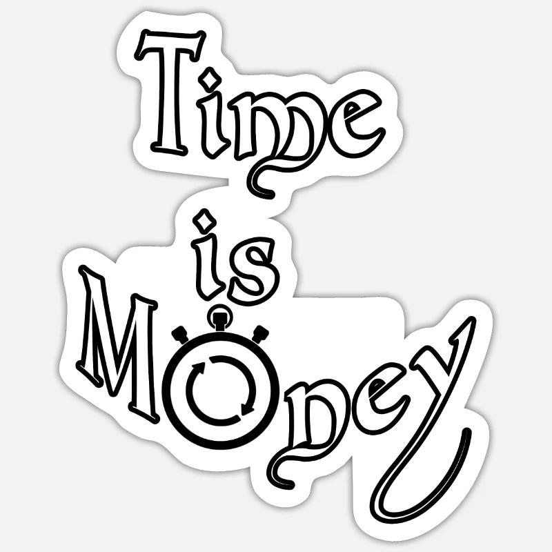 Zeit ist Geld Sticker Größe S (10 x 10 cm)
