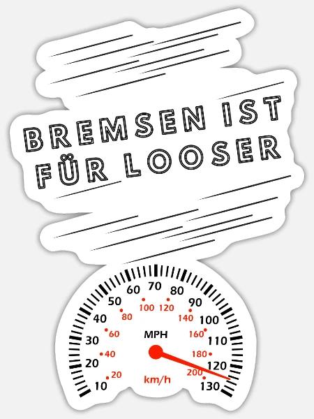 Bremsen ist für Looser - Sticker Größe S (10 x 10 cm) - Mattweiß