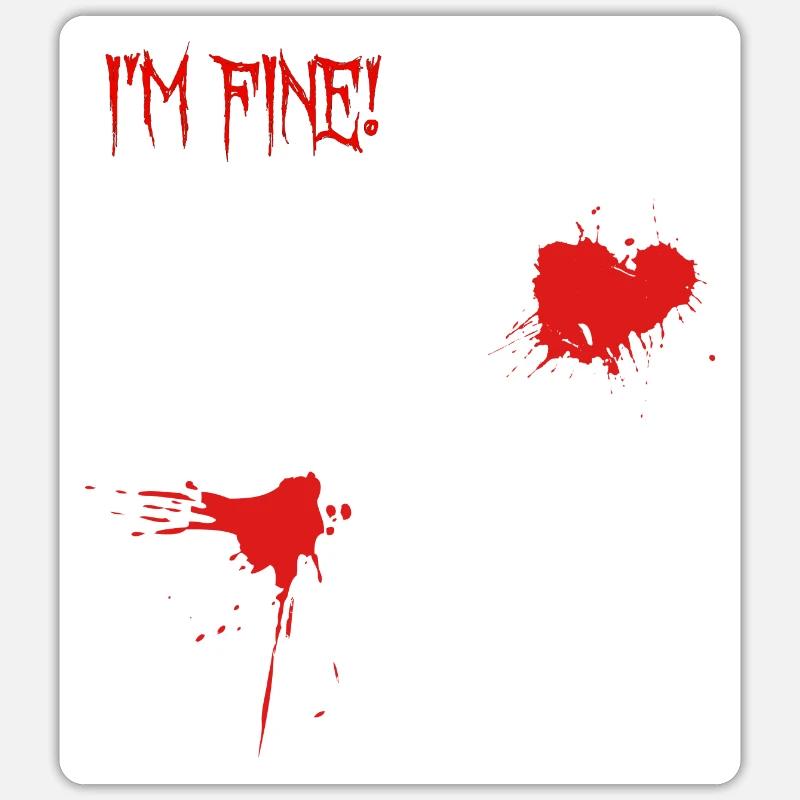 I’m Fine Blutspritzer Sticker Größe S (10 x 10 cm)