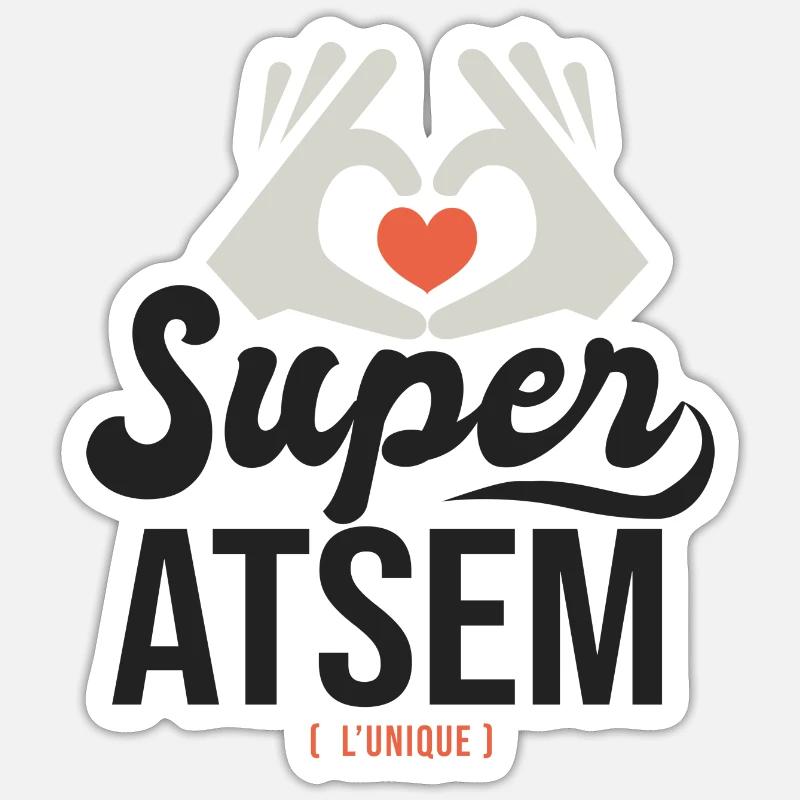 Super ATSEM l unique cadeau atsm - Sticker taille S (10 x 10 cm) - blanc mat
