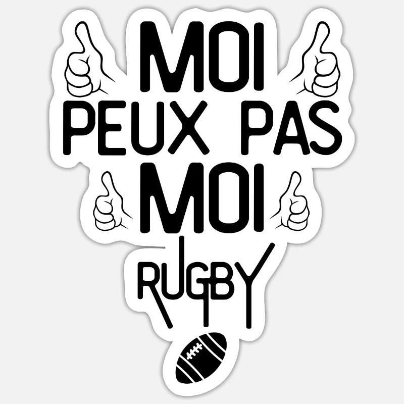 Moi Peux Pas Moi Rugby - Sticker taille S (10 x 10 cm) - blanc mat