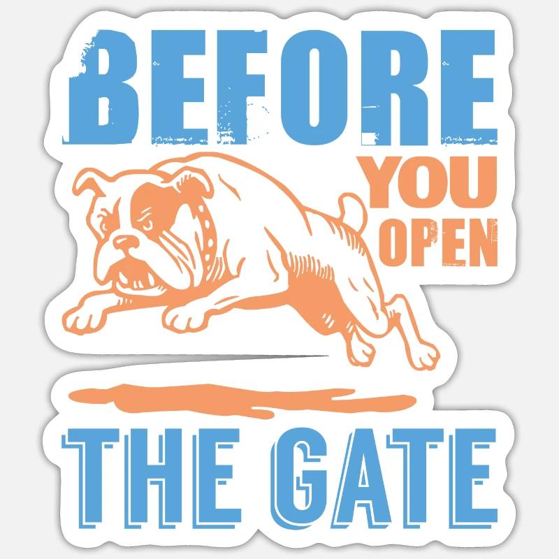 BEVOR SIE DAS TOR ÖFFNEN Sticker Größe S (10 x 10 cm)