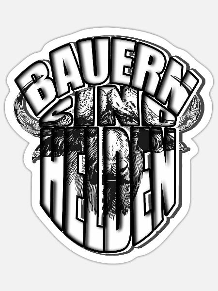 Bauern sind Helden Stier Kuh Viehzucht Held Hof - Sticker Größe S (10 x 10 cm) - Mattweiß