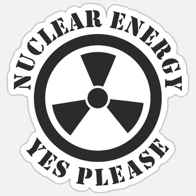 Kernenergie, Ja bitte, Atomkraft Sticker Größe S (10 x 10 cm)
