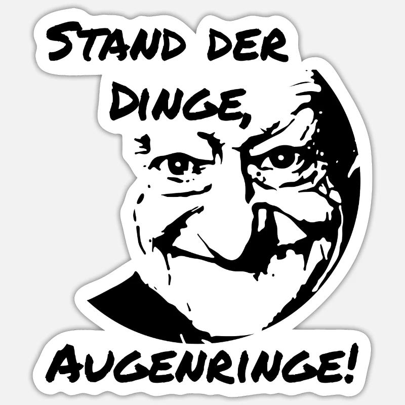 Stand der Dinge, Augenringe! - Sticker Größe S (10 x 10 cm) - Mattweiß