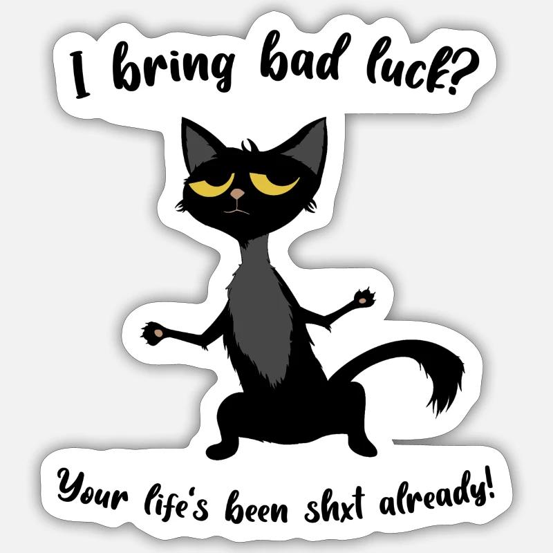 J’apporte malheur - Sticker taille S (10 x 10 cm) - blanc mat