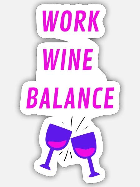 WORK WINE BALANCE - Sticker Größe S (10 x 10 cm) - Mattweiß