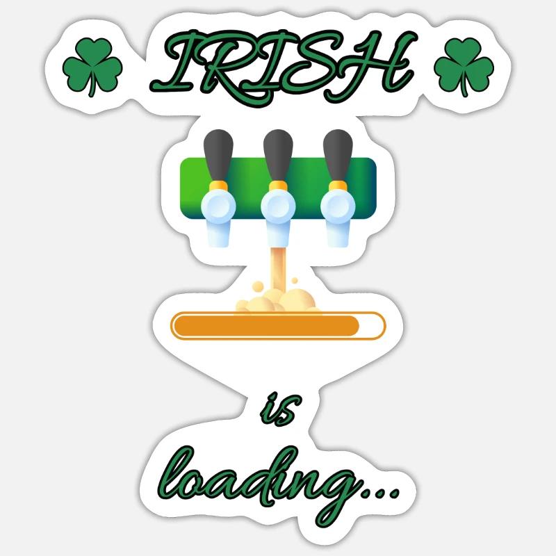 St. Patricks Day | Irish is loading | Bier | Party Sticker Größe S (10 x 10 cm)