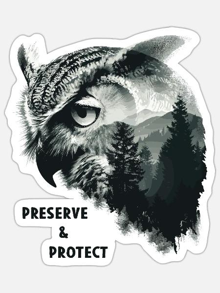 Preserve & Protect Eule Eulen Vogel Wald Natur Uhu - Sticker Größe S (10 x 10 cm) - Mattweiß