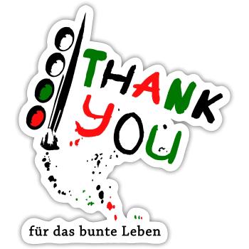 Thank you, thank you for the colorful life - Sticker size S (10 x 10 cm) - white matte - Front