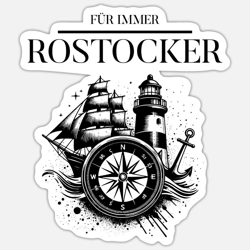 Für immer Rostocker Mit Leuchtturm und Kompass - Sticker Größe S (10 x 10 cm) - Mattweiß