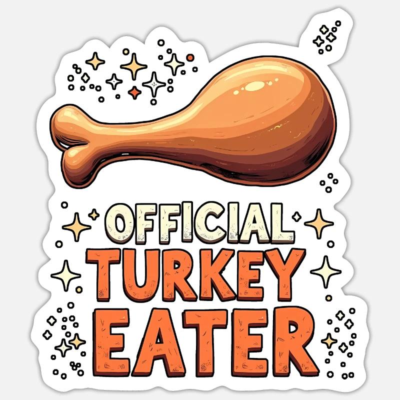 Official Turkey Leg Eater - Sticker size S (10 x 10 cm) - white matte