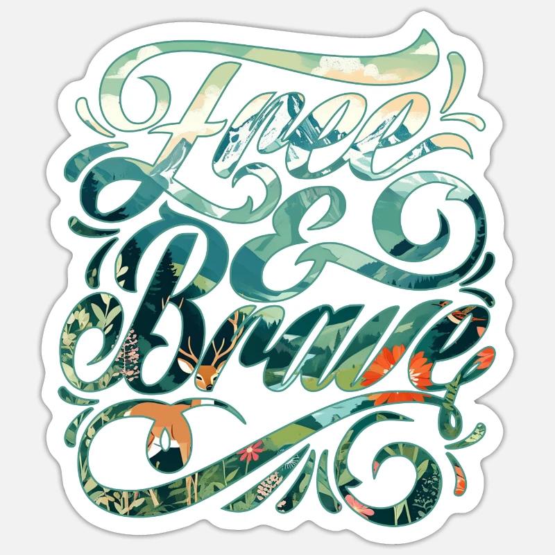 Libre et courageux 🍀 - Sticker taille S (10 x 10 cm) - blanc mat
