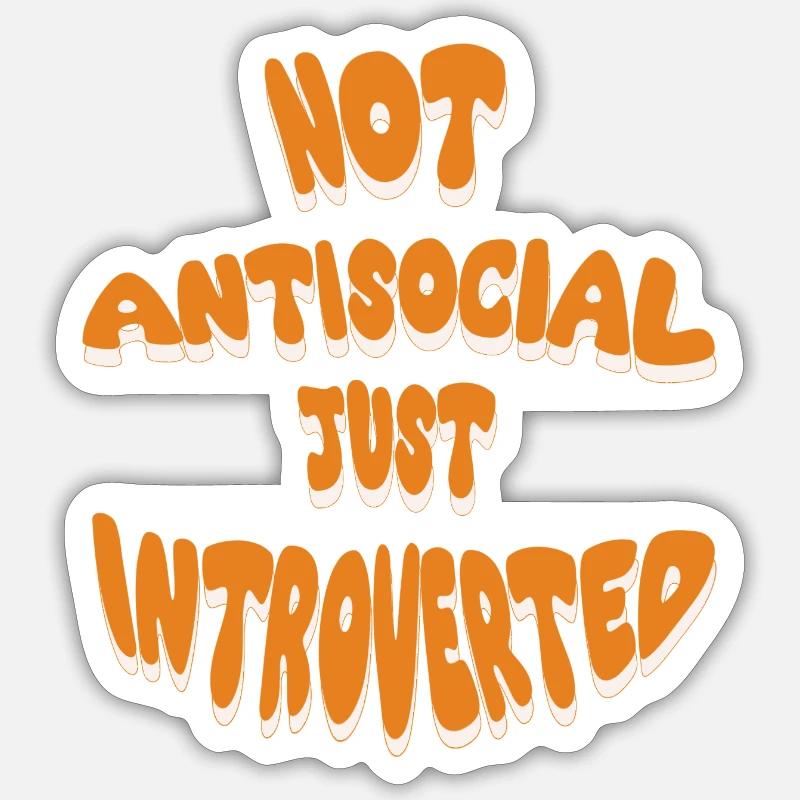 Pas antisocial, juste introverti Sticker taille S (10 x 10 cm)